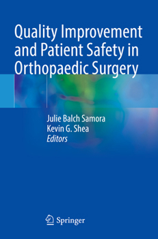 Paperback Quality Improvement and Patient Safety in Orthopaedic Surgery Book