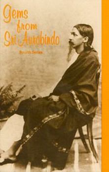 Paperback Gems from Sri Aurobindo, 4th Series Book