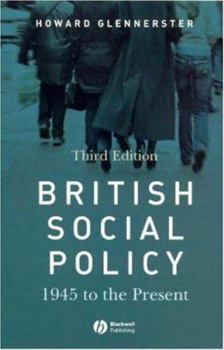 Paperback British Social Policy: 1945 to the Present, 3rd Edition Book