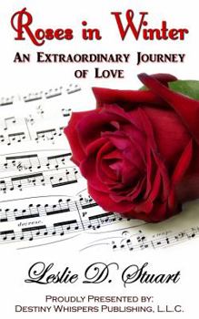 Paperback Roses in Winter: An Extraordinary Journey of Love Book