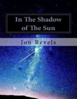 Paperback In The Shadow Of The Sun: Book One Book
