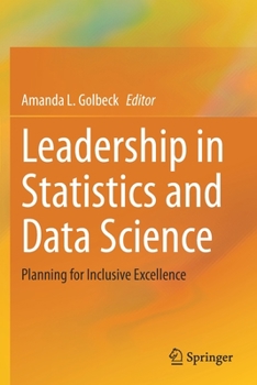 Paperback Leadership in Statistics and Data Science: Planning for Inclusive Excellence Book