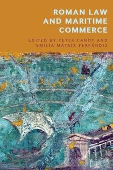 Hardcover Roman Law and Maritime Commerce Book