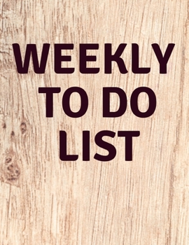 Paperback Weekly To Do List: Professional Simple Planners 52 Weekly and Monthly: Life Organizer - 2020 Calendar Year Day Planner (January 2020 - De Book