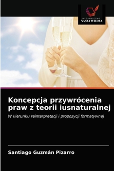 Paperback Koncepcja przywrócenia praw z teorii iusnaturalnej [Polish] Book