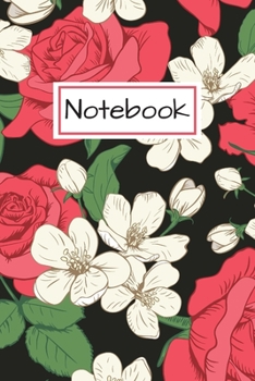 Paperback Notebook: Flowers Pattern Notebook Journal, Large 6 x 9, 110 Lined Pages Book