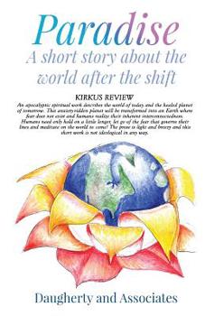 Paperback Paradise: A Short Story about Life After the Shift Book