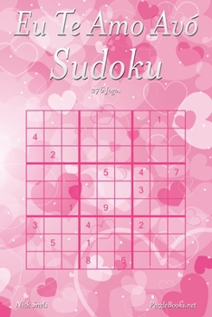 Paperback Eu Te Amo Avó Sudoku - 276 Jogos [Portuguese] Book