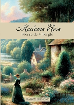 Madame Rose (French Edition)