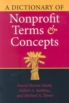 A Dictionary of Nonprofit Terms And Concepts - Book  of the Philanthropic and Nonprofit Studies