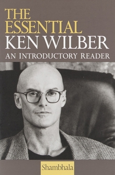 Paperback The Essential Ken Wilber Book