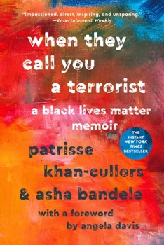 Paperback When They Call You a Terrorist: A Black Lives Matter Memoir Book