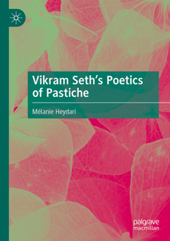 Hardcover Vikram Seth's Poetics of Pastiche Book