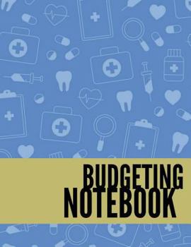Budgeting Notebook: Money Management with Calendar 2018-2019 Guide to Check Your Financial Health Income List, Monthly Expense Categories