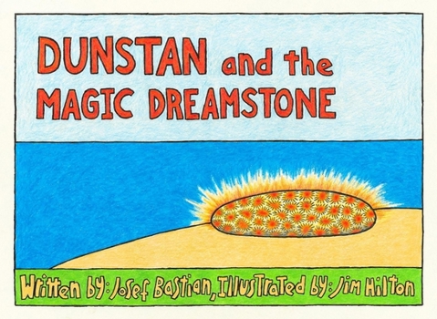 Hardcover Dunstan and the Magic Dream Stone Book