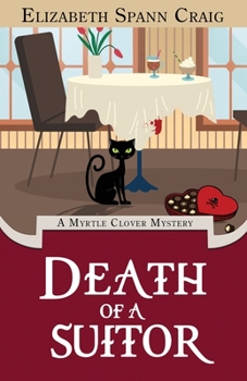 Death of a Suitor - Book #18 of the Myrtle Clover Mysteries