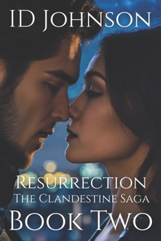 Paperback Resurrection: The Clandestine Saga Book 2 Book