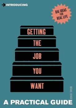 Paperback Introducing Getting the Job You Want: A Practical Guide Book
