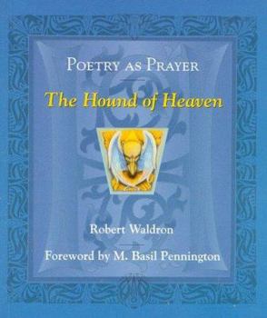 Paperback Poetry as Prayer: Hound of Heaven Book
