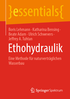 Paperback Ethohydraulik: Eine Methode Für Naturverträglichen Wasserbau [German] Book