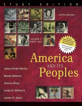 Paperback America and Its Peoples: A Mosaic in the Making, Volume 2, Study Edition Book