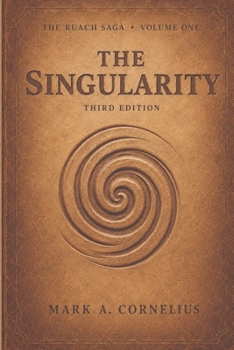 Paperback The Sinularity: Volume One of The Ruach Saga Book