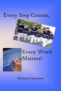 Paperback Every Step Counts, Every Word Matters! Book