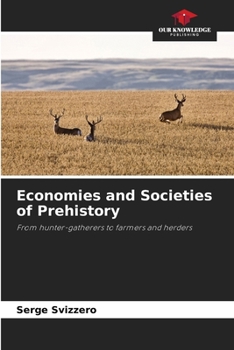 Economies and Societies of Prehistory