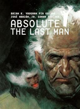 Absolute Y: The Last Man Vol. 3 - Book #3 of the Absolute Y: The Last Man