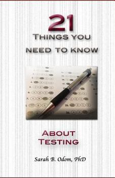 Paperback 21 Things You Need to KNOW about Testing Book