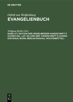 Hardcover Edition Der Heidelberger Handschrift P (Codex Pal. Lat. 52) Und Der Handschrift D (Codex Discissus: Bonn, Berlin/Krakau, Wolfenbüttel): Teil 1: Texte [German] Book
