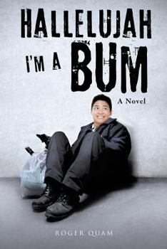 Paperback Hallelujah I'm a Bum Book