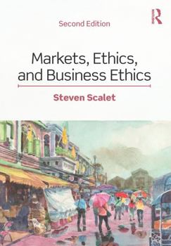 Misc. Markets, Ethics, and Business Ethics Book