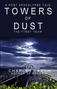 Paperback Towers of Dust: The First Year Book