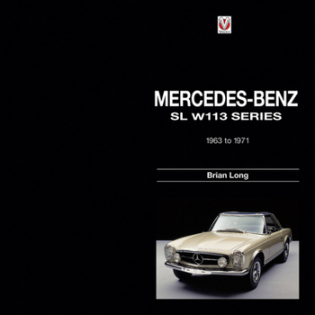 Hardcover Mercedes-Benz SL W113 Series: 1963 to 1971 Book