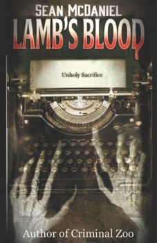 Paperback Lamb's Blood: Unholy Sacrifice Book
