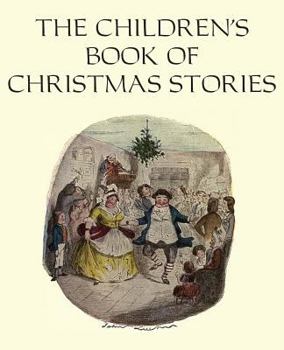 Paperback The Children's Book of Christmas Stories Book