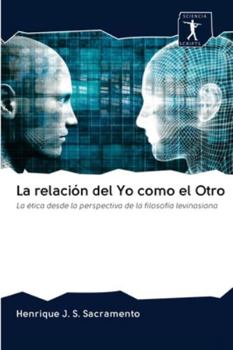 Paperback La relación del Yo como el Otro [Spanish] Book