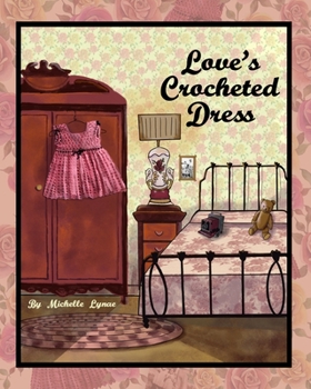 Paperback Love's Crocheted Dress Book