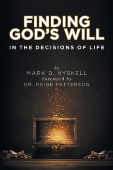 Paperback Finding God's Will: In the Decisions of Life Book