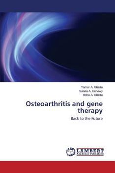 Paperback Osteoarthritis and Gene Therapy Book