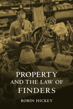 Hardcover Property and the Law of Finders Book