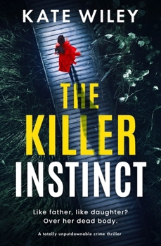 The Killer Instinct: A totally unputdownable crime thriller (Detective Margot Phalen Series)