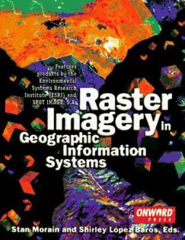 Paperback Raster Imagery in Geographic Information Systems Book