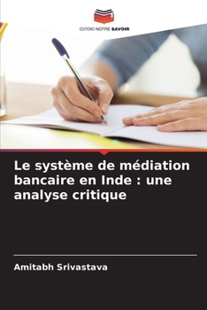 Paperback Le système de médiation bancaire en Inde: une analyse critique [French] Book