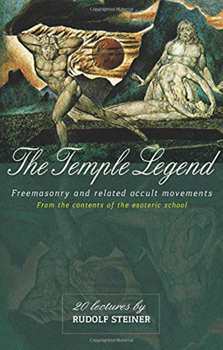 Paperback The Temple Legend : Freemasonry and Related Occult Movements Book