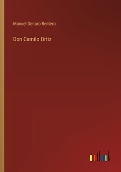 Paperback Don Camilo Ortiz [Spanish] Book