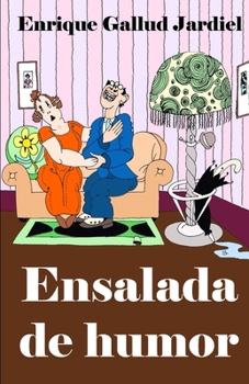 Paperback Ensalada de humor [Spanish] Book