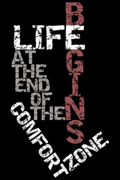 Life begins at the end of the comfort zone - Notebook: Notebook or Diary with Dot-Grid 120 Pages 6x9 Inches