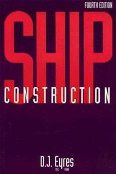 Paperback Ship Construction, Fourth Edition Book